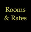Rooms and Rates